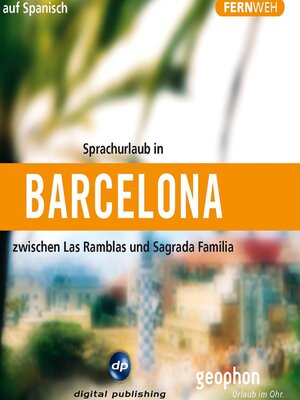 cover image of Barcelona. Reise-Hörbuch auf Spanisch.